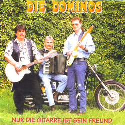 Die Dominis: Nur die Gitarre ist sein Freund
