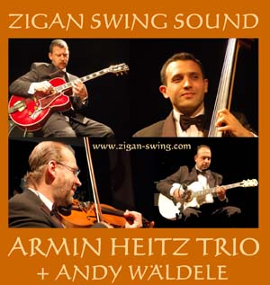 Zigan Swing Sound mit dem  Armin-Heitz-Trio & Andy W&auml;ldele